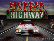 لعبة قتل مصاصي الدماء Undead Highway